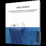 În pat cu… Neruda